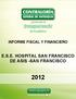 INFORME FISCAL Y FINANCIERO E.S.E. HOSPITAL SAN FRANCISCO DE ASIS -SAN FRANCISCO