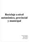 Reciclaje a nivel autonómico, provincial y municipal