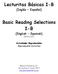 Lecturitas Básicas I-B. Basic Reading Selections I-B
