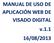 MANUAL DE USO DE APLICACIÓN WEB DE VISADO DIGITAL v.1.1 16/08/2013