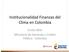 Institucionalidad Finanzas del Clima en Colombia. Emilio Wills Ministerio de Hacienda y Crédito Público - Colombia