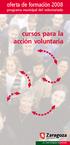 oferta de formación 2008 programa municipal del voluntariado cursos para la acción voluntaria