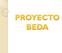 Qué es el programa BEDA?