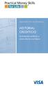 GUÍA PRÁCTICA DE FINANZAS HISTORIAL CREDITICIO. Su historial crediticio y cómo afecta a su futuro