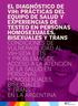 EL DIAGNÓSTICO DE VIH: PRÁCTICAS DEL EQUIPO DE SALUD Y EXPERIENCIAS DE TESTEO EN PERSONAS HOMOSEXUALES,