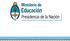 Ministerio de Educación de la Nación Argentina. Educación en Derechos Humanos e Inclusión democrática en las escuelas