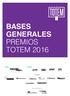 BASES GENERALES PREMIOS TOTEM 2016