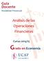 Guía Docente Modalidad Presencial. Análisis de las Operaciones Financieras. Curso 2014/15. Grado en Economía