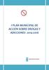 I PLAN MUNICIPAL DE ACCIÓN SOBRE DROGAS Y ADICCIONES 2014-2016