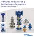 Válvulas reductoras y limitadoras de presión. para vapor y fluidos industriales