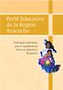 Perfil Educativo de la Región Ayacucho. Principales indicadores para el seguimiento de Proyectos Educativos Regionales
