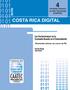 COSTA RICA DIGITAL. Los Costarricenses en la Economía Basada en el Conocimiento SERIE. www.caatec.org