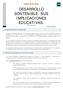 DESARROLLO SOSTENIBLE. SUS IMPLICACIONES EDUCATIVAS.