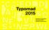 Typomad 2015. Festival de tipografía Diciembre 2015 Dossier de patrocinio