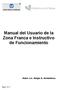 Manual del Usuario de la Zona Franca e Instructivo de Funcionamiento Autor: Lic. Sergio A. Armenteros