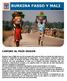 PUNTOS FUERTES DEL VIAJE Una experiencia multiétnica Visita y senderismo en El País Dogón / La Falla de Bandiagara El Río Níger