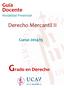 Guía Docente Modalidad Presencial. Derecho Mercantil II. Curso 2014/15. Grado en Derecho