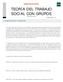 TEORÍA DEL TRABAJO SOCIAL CON GRUPOS
