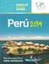 CONOCE LOS MEJORES DESTINOS. Perú 2014. Más Información Visita! www. turivel.com