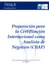 Preparación para la Certificación Internacional como Analista de Negocios (CBAP)