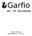 Garfio * en 10 minutos