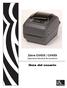 Zebra GX420t / GX430t. Impresora térmica de escritorio. Guía del usuario