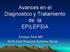Avances en el Diagnostico y Tratamiento de la EPILEPSIA. Enrique Feoli MD North East Regional Epilepsy Group