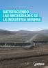 SATISFACIENDO LAS NECESIDADES DE LA INDUSTRIA MINERA