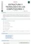 ESTRUCTURA Y TECNOLOGIA DE LOS COMPUTADORES II