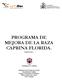 PROGRAMA DE MEJORA DE LA RAZA CAPRINA FLORIDA. (MARZO 2011)