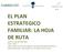 EL PLAN ESTRATEGICO FAMILIAR: LA HOJA DE RUTA