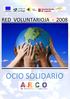 RED VOLUNTARIOJA - 2008 OCIO SOLIDARIO