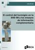 Guías técnicas. El control del hormigón en la EHE-08 y los ensayos de información complementaria