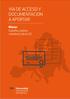 ÍNDICE. Vía de acceso y documentación a aportar. 1. Acceso según situación académica y documentación a aportar. 1.1. Documentación académica a aportar
