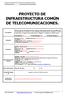 PROYECTO DE INFRAESTRUCTURA COMÚN DE TELECOMUNICACIONES.