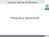 Dirección General de Protocolo. Protocolo y Ceremonial