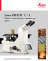 Leica DMi8 M / C / A. Cambie las reglas del juego y manténgase por delante. Microscopio compuesto premium para aplicaciones industriales