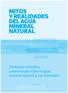 MITOS Y REALIDADES DEL AGUA MINERAL NATURAL. Evidencia científica consensuada sobre el agua mineral natural y sus minerales