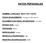 DATOS PERSONALES. NOMBRE Y APELLIDO: Miguel Ángel Cappiello. FECHA DE NACIMIENTO: 7 de Mayo de 1955. Santa Fe.