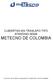 CUBIERTAS SIN TRASLAPO TIPO STANDING SEAM METECNO DE COLOMBIA