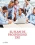 EL PLAN DE PROSPERIDAD ZRII { ENDORSED } { AVALADO POR}