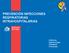 PREVENCIÓN INFECCIONES RESPIRATORIAS INTRAHOSPITALARIAS. Definición Epidemiología Patogenia Prevención