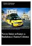 Noves línies urbanes a Badalona i Santa Coloma