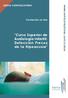 Curso Superior de Audiología Infantil: Detección Precoz de la Hipoacusia NUEVA CONVOCATORIA