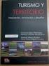 TURISMO Y TERRITORIO. Innovación, renovación y desafíos Barcelona, 14, 15 y 16 de junio, 2012