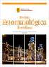Revista Estomatológica Herediana ISSN: 1019-4355 rev.estomatol.herediana@oficinasupch.pe. Universidad Peruana Cayetano Heredia Perú