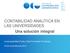 CONTABILIDAD ANALÍTICA EN LAS UNIVERSIDADES Una solución integral