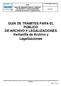 GUÍA DE TRÁMITES PARA EL PÚBLICO DE ARCHIVO Y LEGALIZACIONES Ventanilla de Archivo y Legalizaciones