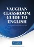 VAUGHAN CLASSROOM GUIDE TO ENGLISH