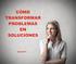 DIEZ SOLUCIONES PRÁCTICAS A DIEZ PROBLEMAS COMUNES